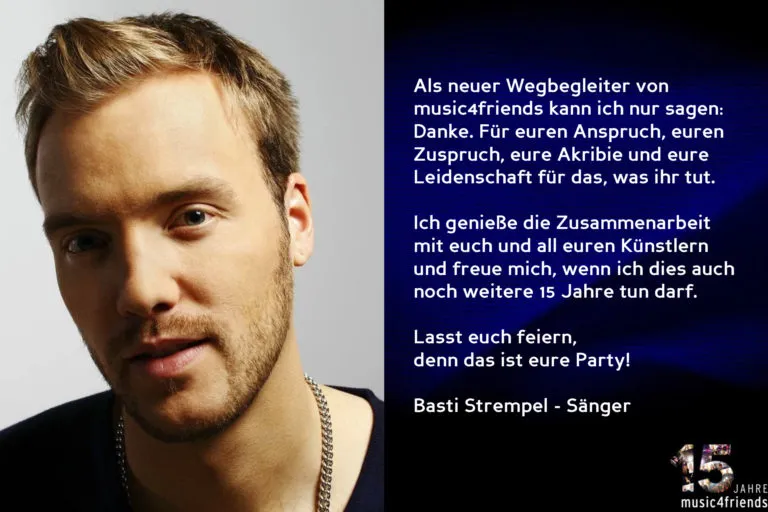 Glückwünsche zum 15-jährigen Jubiläum von music4friends mit Wegbegleitern.